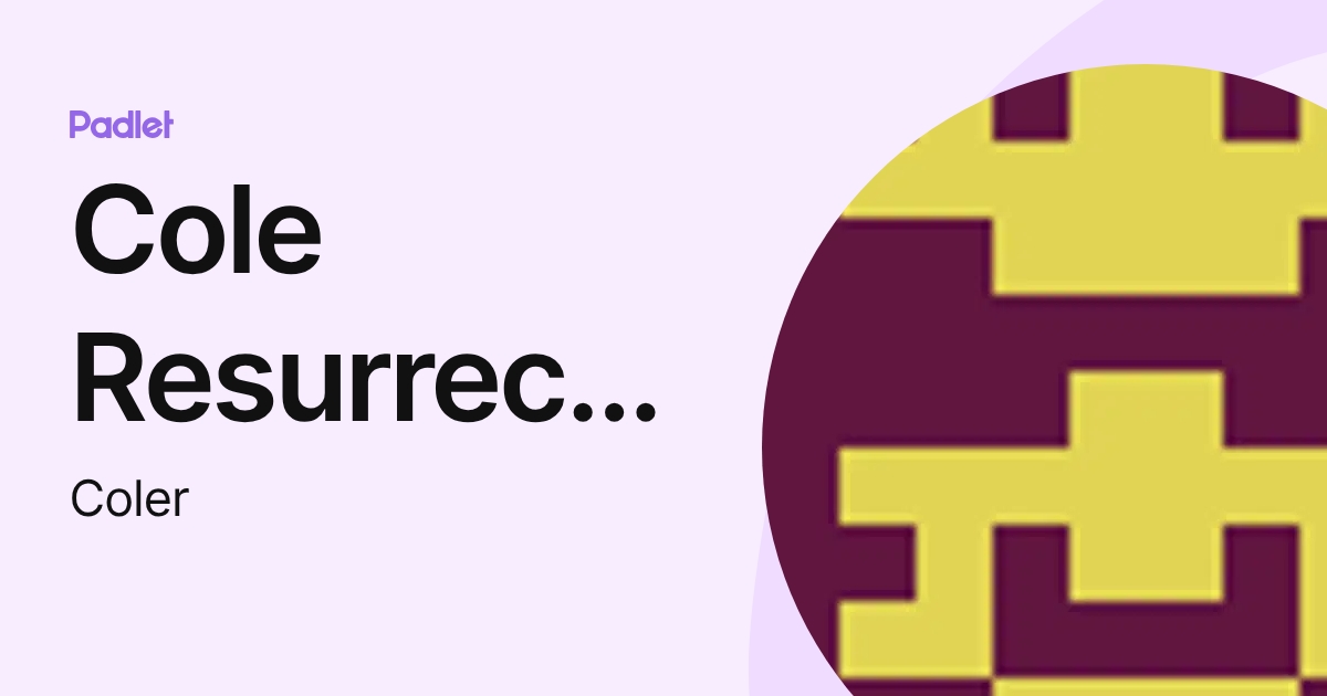 Cole Resurreccion (Coler) profile | Padlet