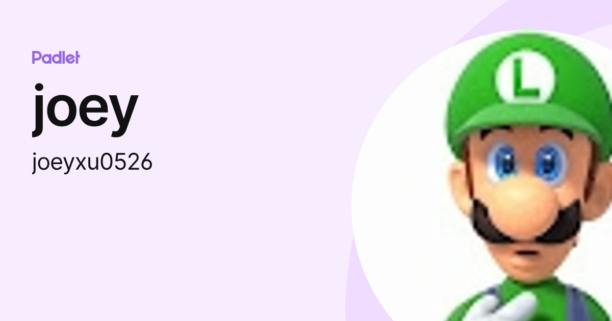 joey (joeyxu0526) profile | Padlet