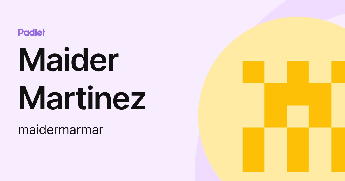 Maider Martinez (maidermarmar) profile | Padlet