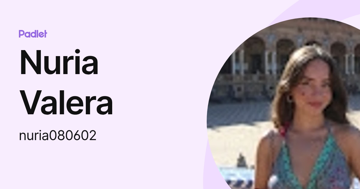 Nuria Valera (nuria080602) profile | Padlet