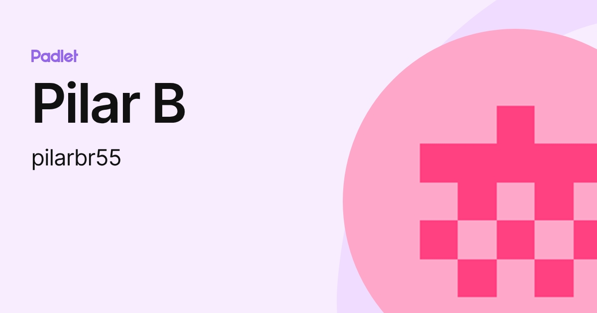 Pilar B (pilarbr55) profile | Padlet