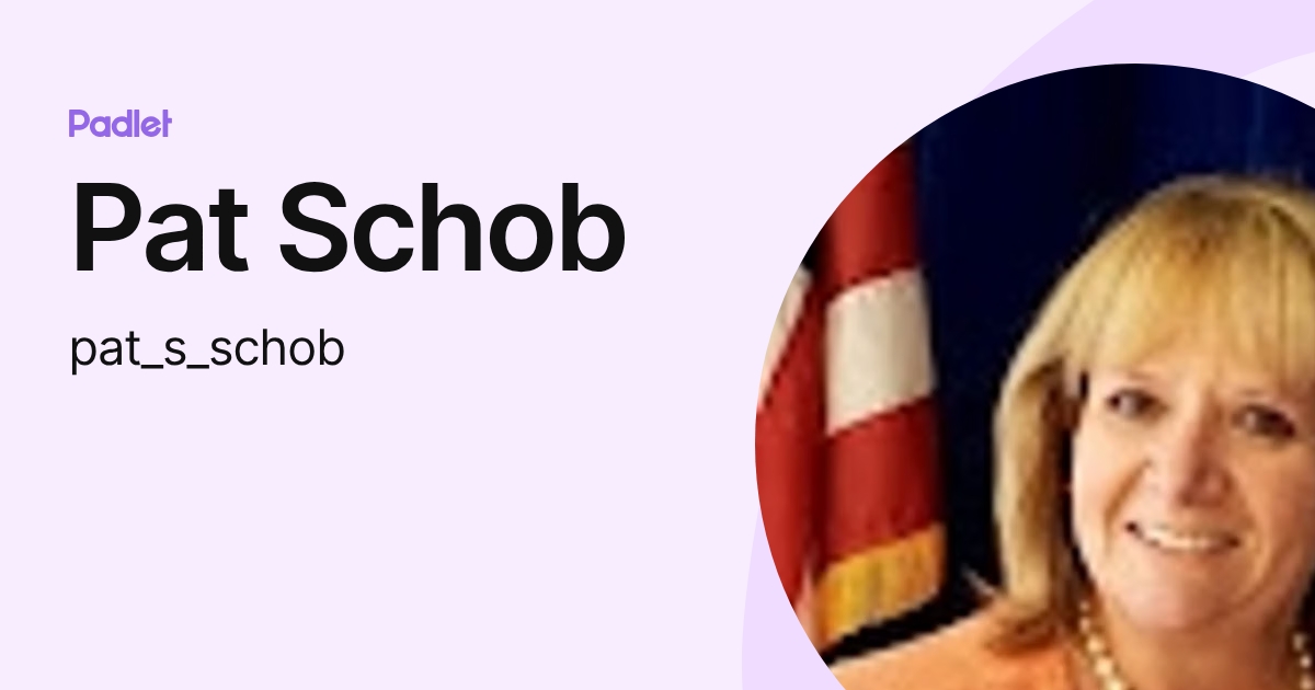 Pat Schob (pat_s_schob) profile | Padlet