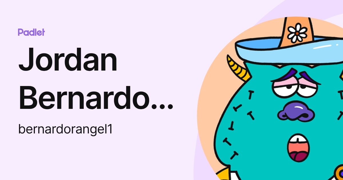 Jordan Rangel Jordan Bernardo Rangel Rojas (bernardorangel1) profile | Padlet