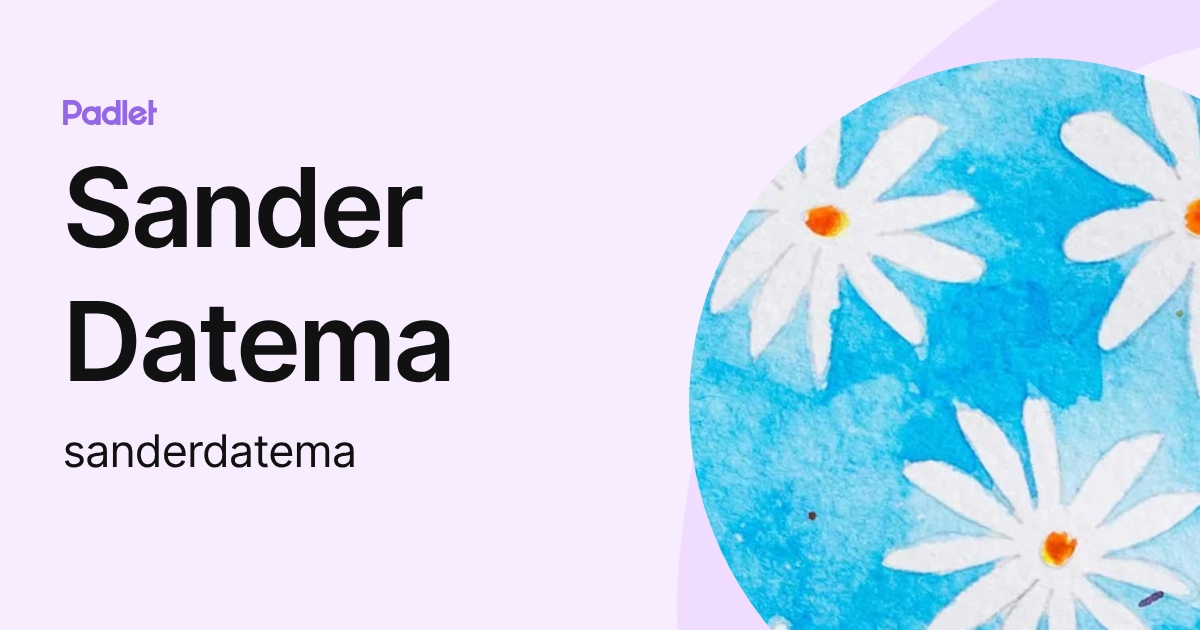 Sander Datema (sanderdatema) profile | Padlet