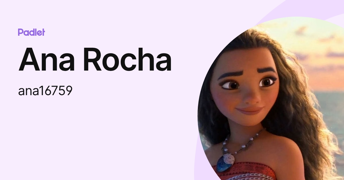 Ana Rocha (ana16759) profile | Padlet