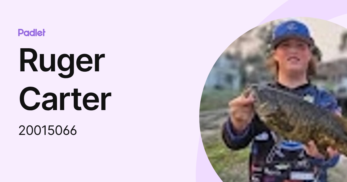 Ruger Carter (20015066) profile | Padlet