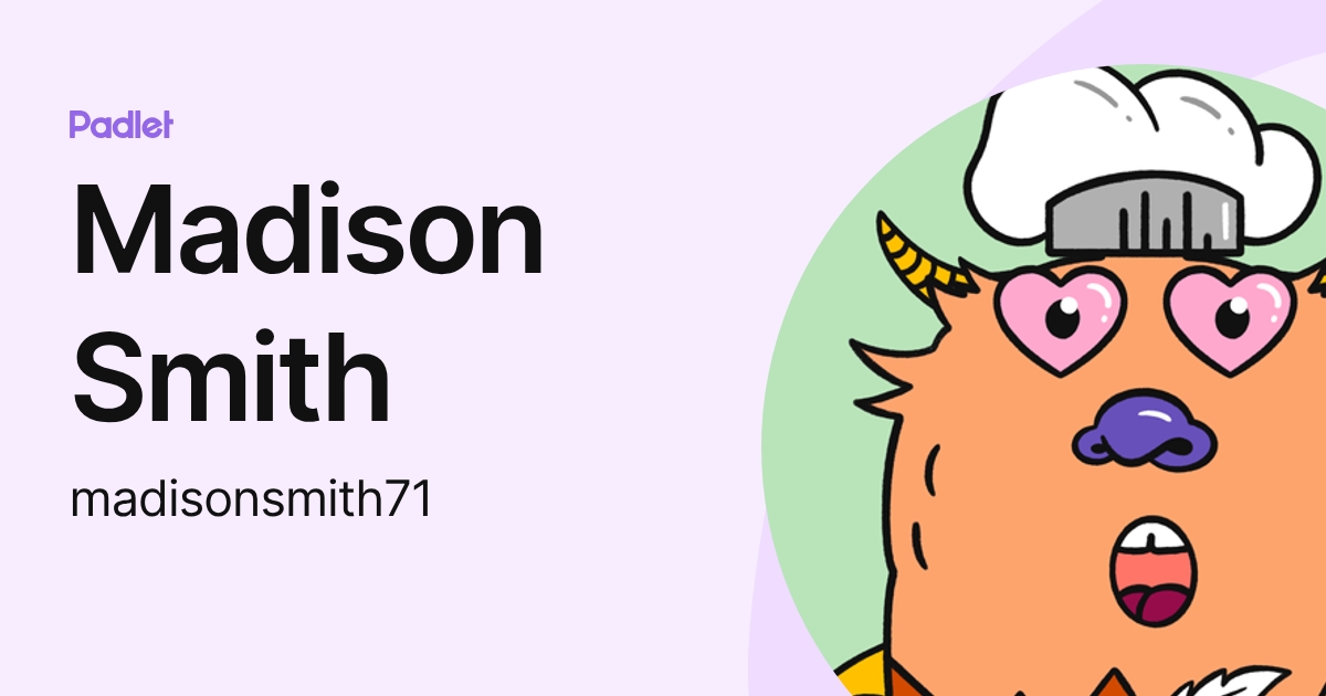 Madison Smith (madisonsmith71) profile | Padlet