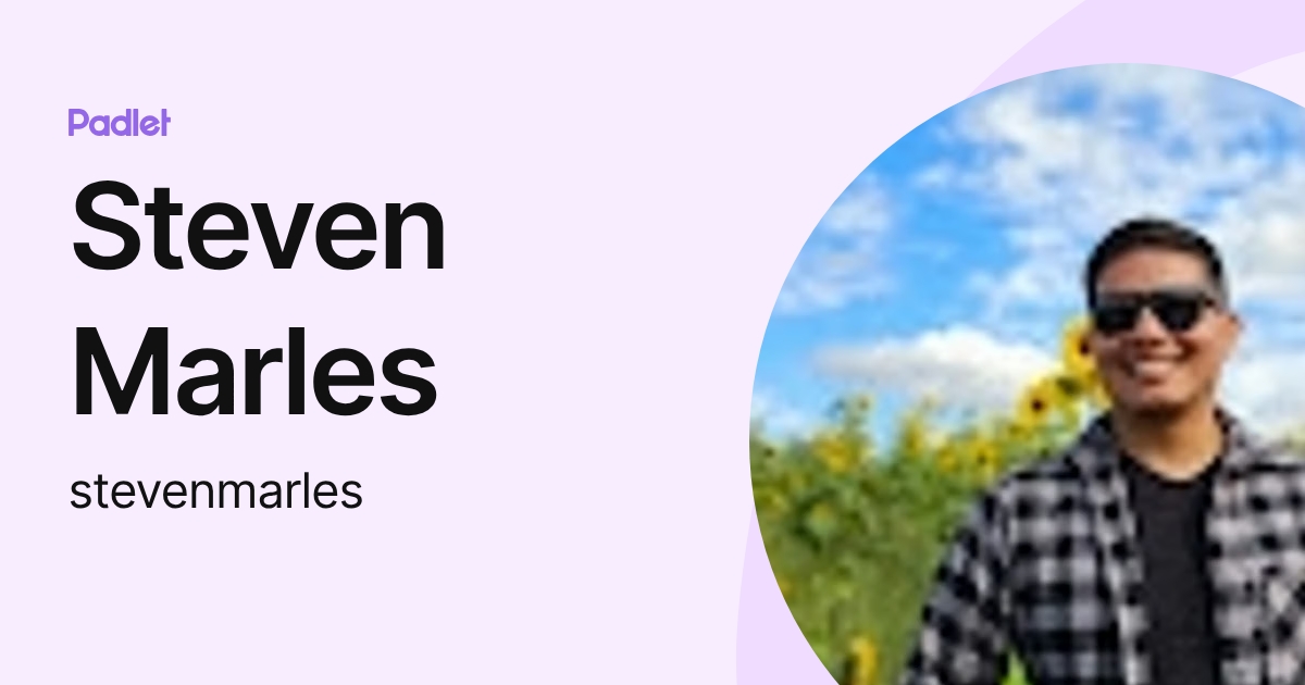 Steven Marles (stevenmarles) profile | Padlet