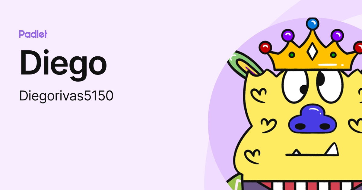 Diego (Diegorivas5150) profile | Padlet