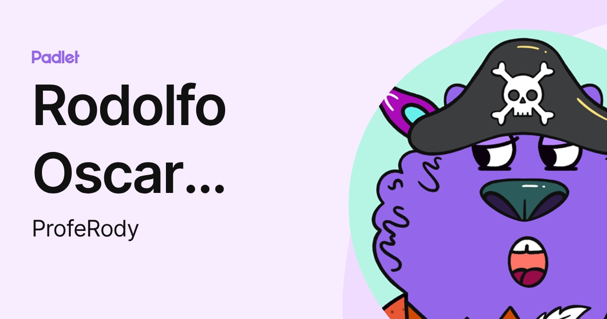 Rodolfo Oscar Sandoval (ProfeRody) profile | Padlet