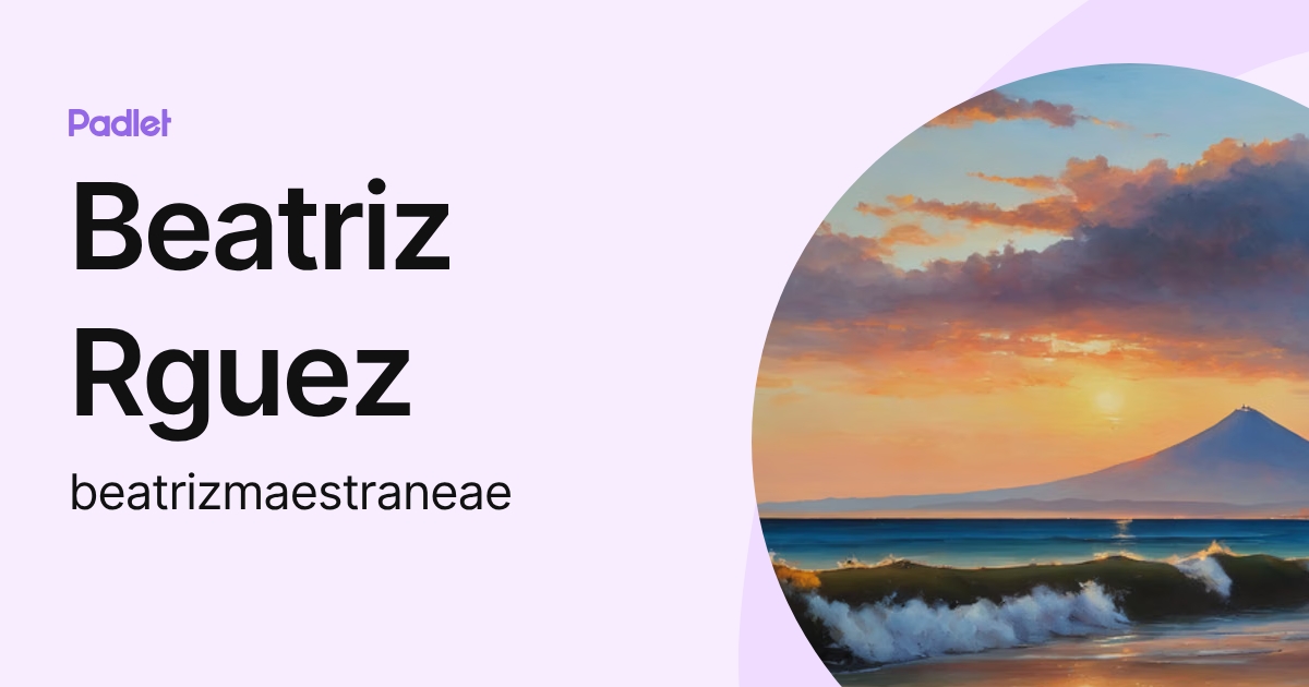 Beatriz Rguez (beatrizmaestraneae) profile | Padlet