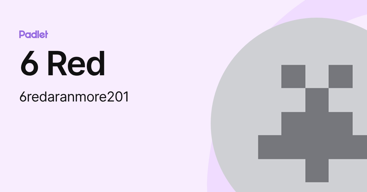 6 Red (6redaranmore201) profile | Padlet