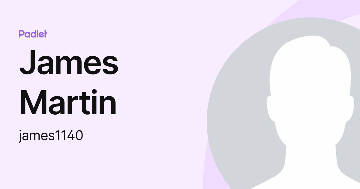 James Martin (james1140) profile | Padlet