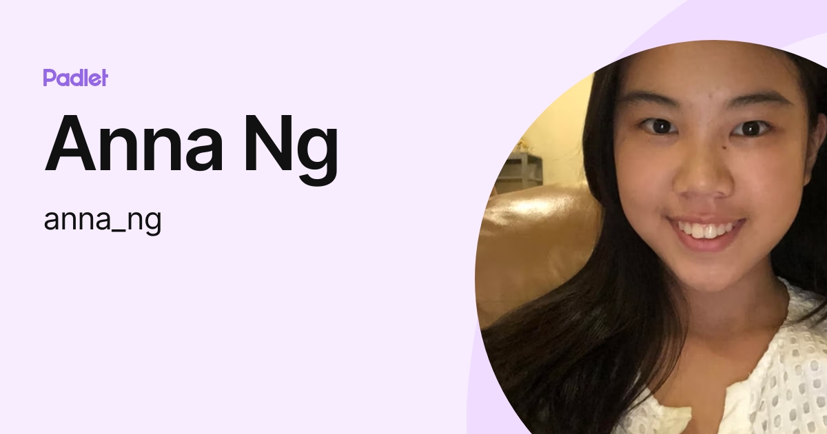 Anna Ng Anna Ng Profile Padlet