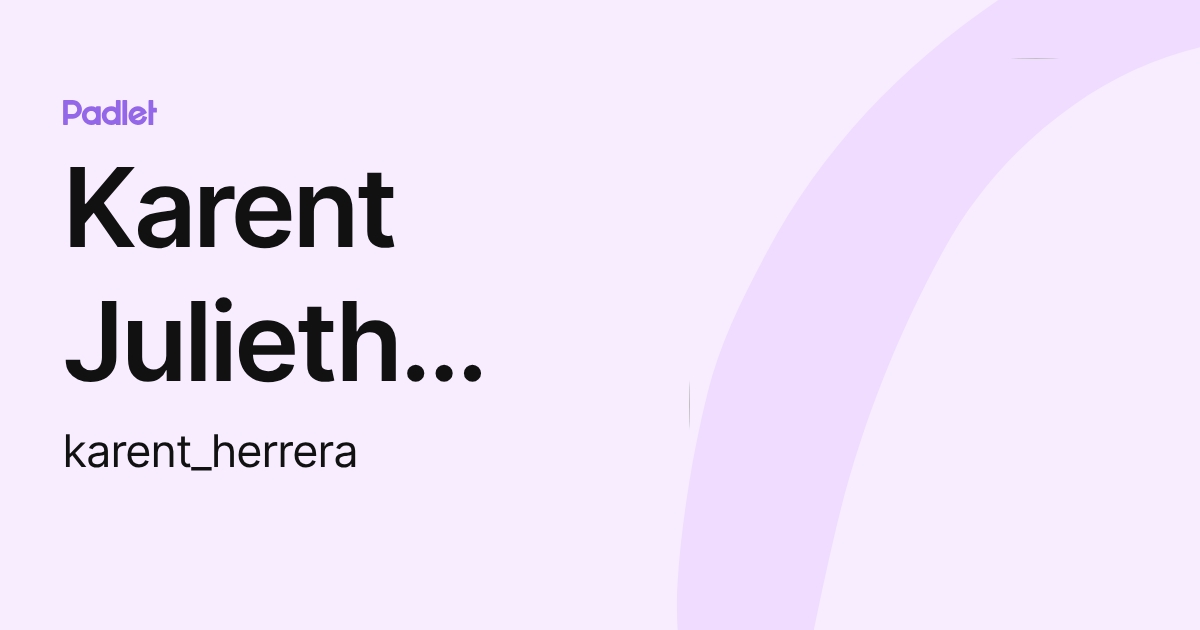 Karent Julieth HERRERA BARRIOS (karent_herrera) profile | Padlet