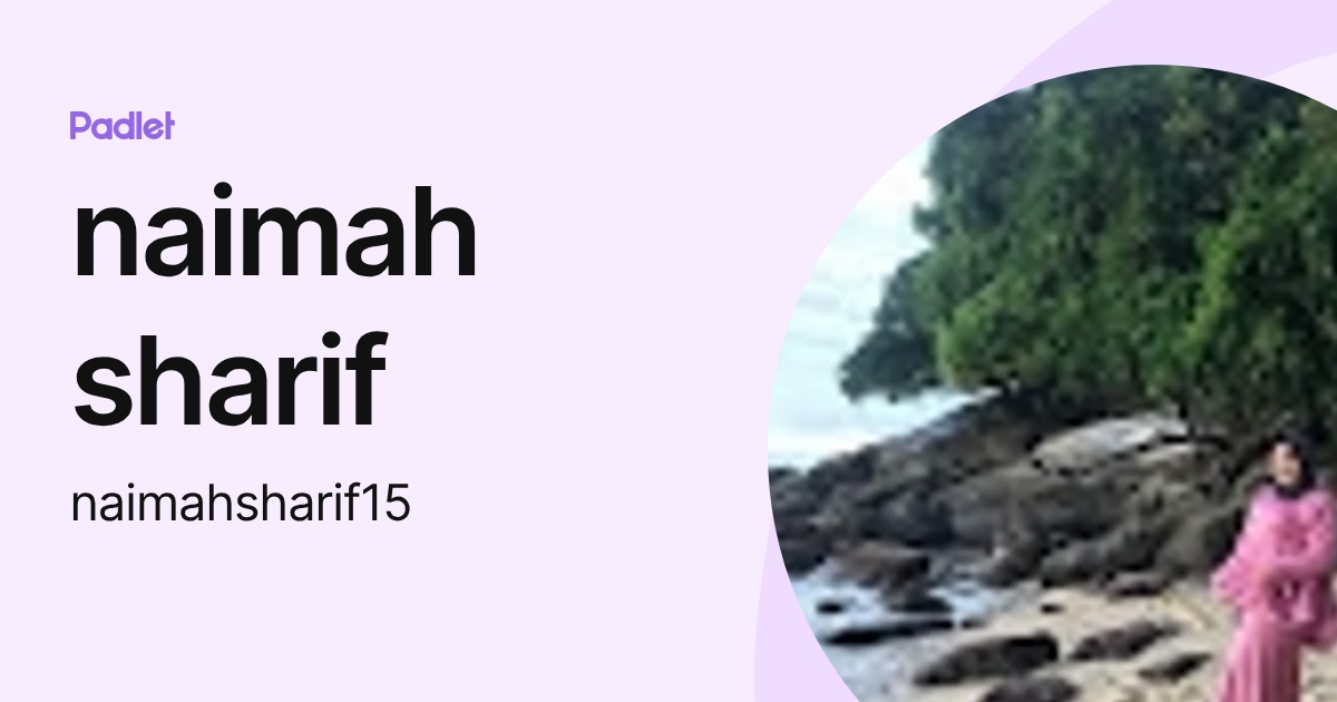 naimah sharif (naimahsharif15) profile | Padlet
