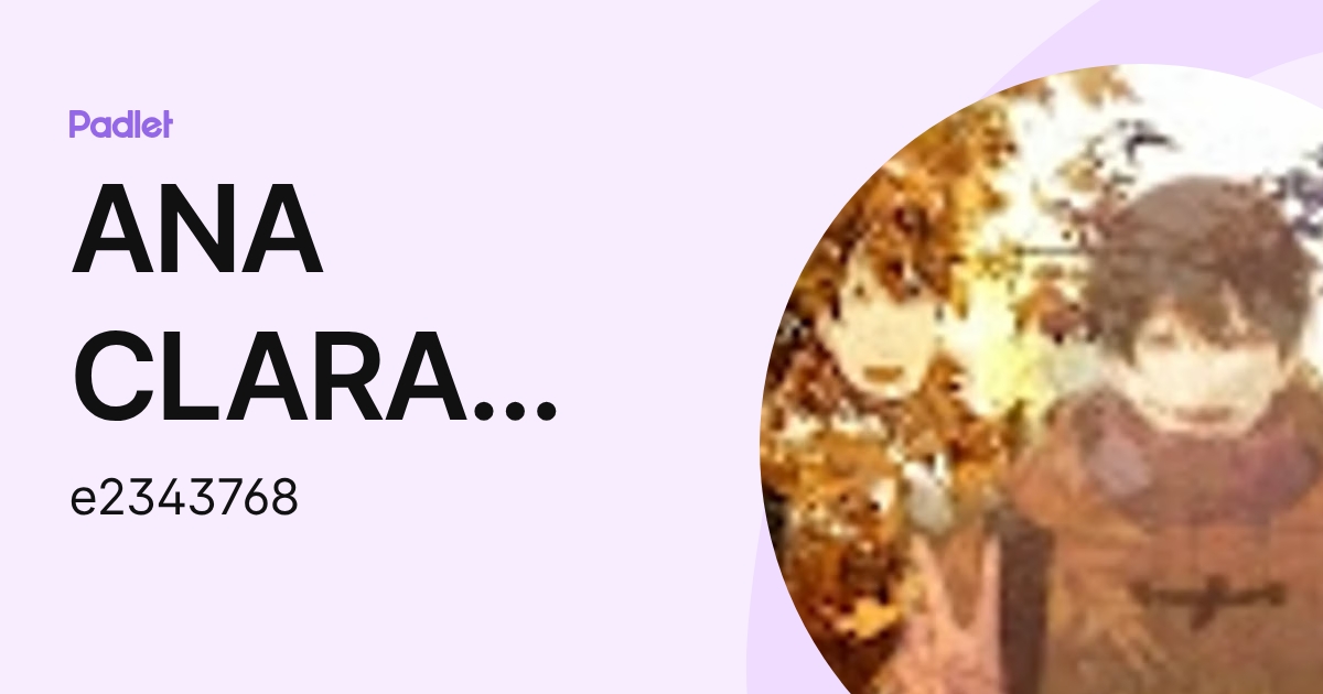 ANA CLARA WILKE SILVA (e2343768) profile | Padlet