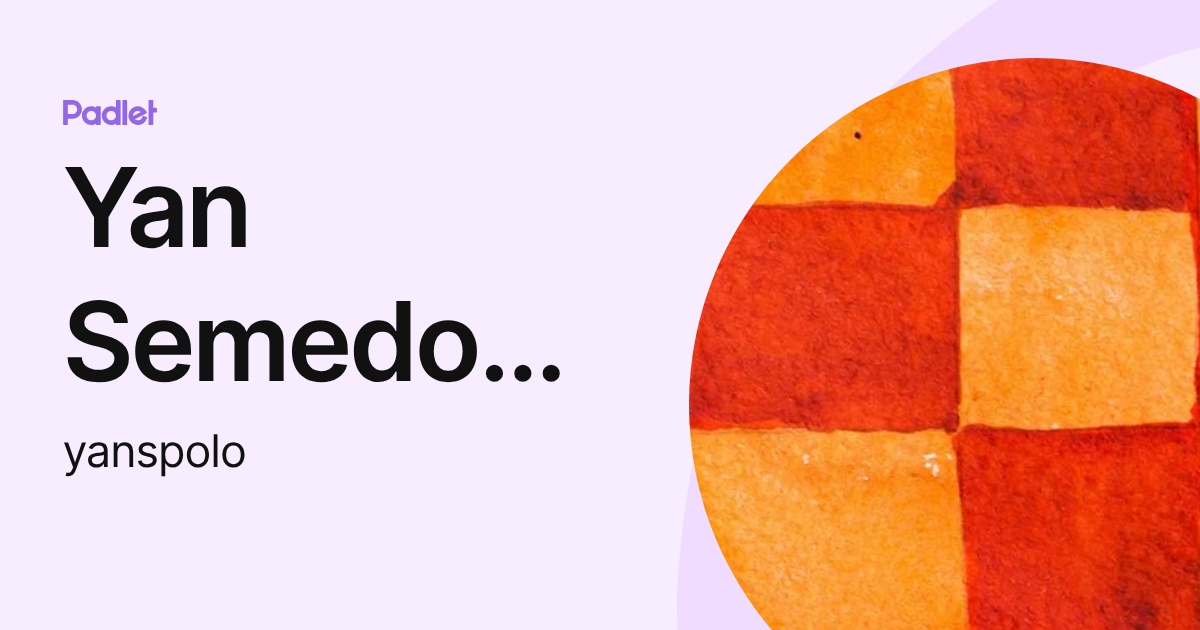 Yan Semedo Polo (yanspolo) profile | Padlet