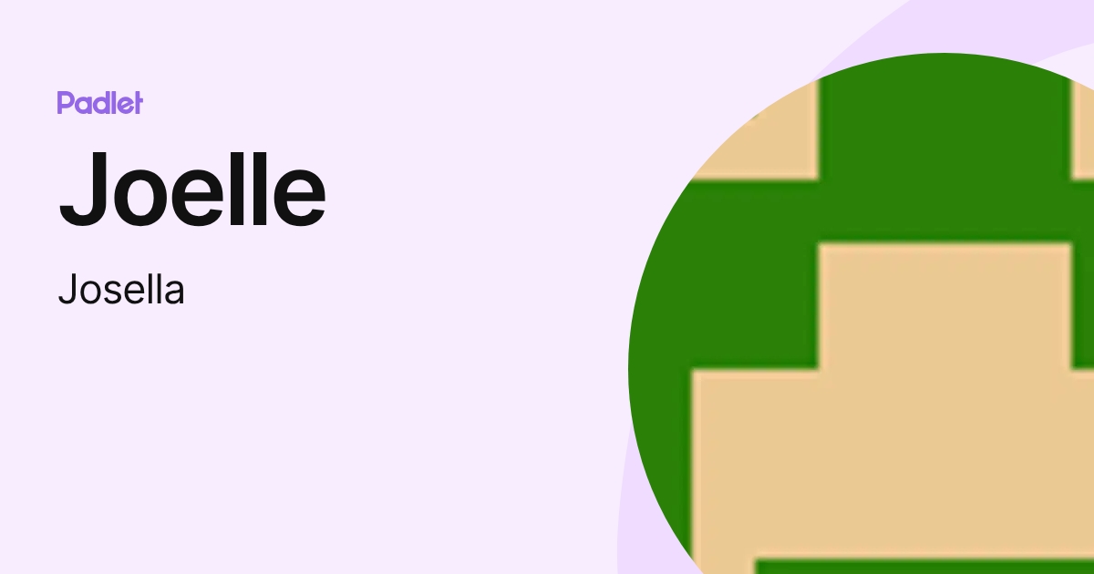 Joelle (Josella) profile | Padlet
