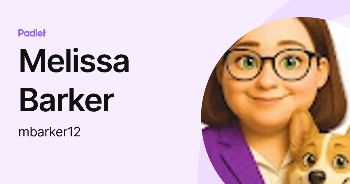 Melissa Barker (mbarker12) profile | Padlet