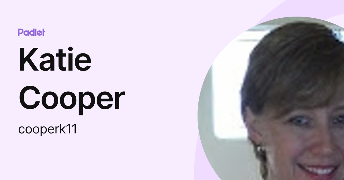 Katie Cooper (cooperk11) profile | Padlet