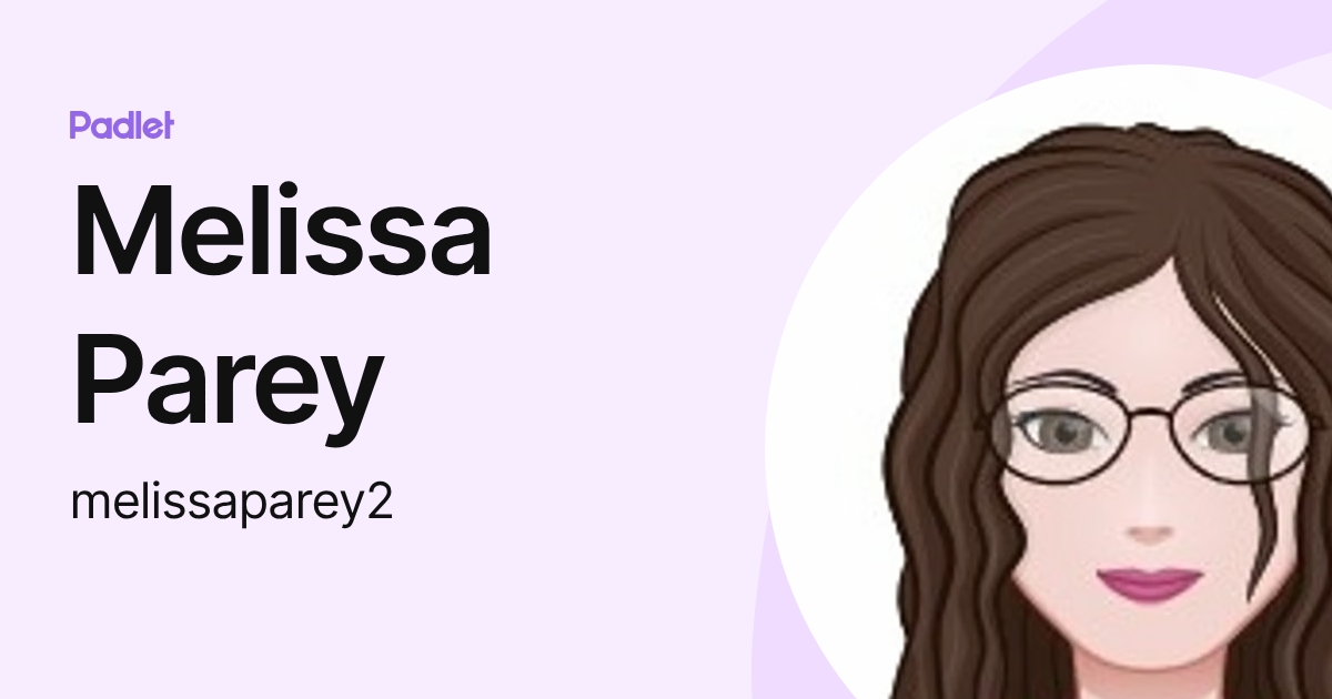 melissa (melissaparey2) profile | Padlet