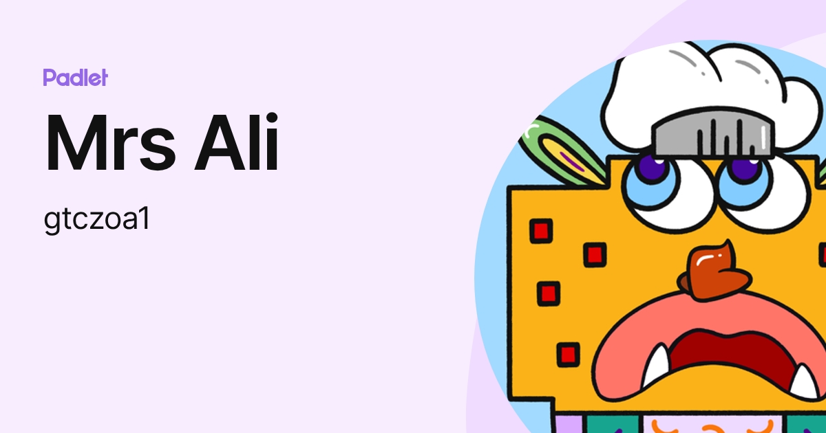 Mrs Ali (gtczoa1) profile | Padlet
