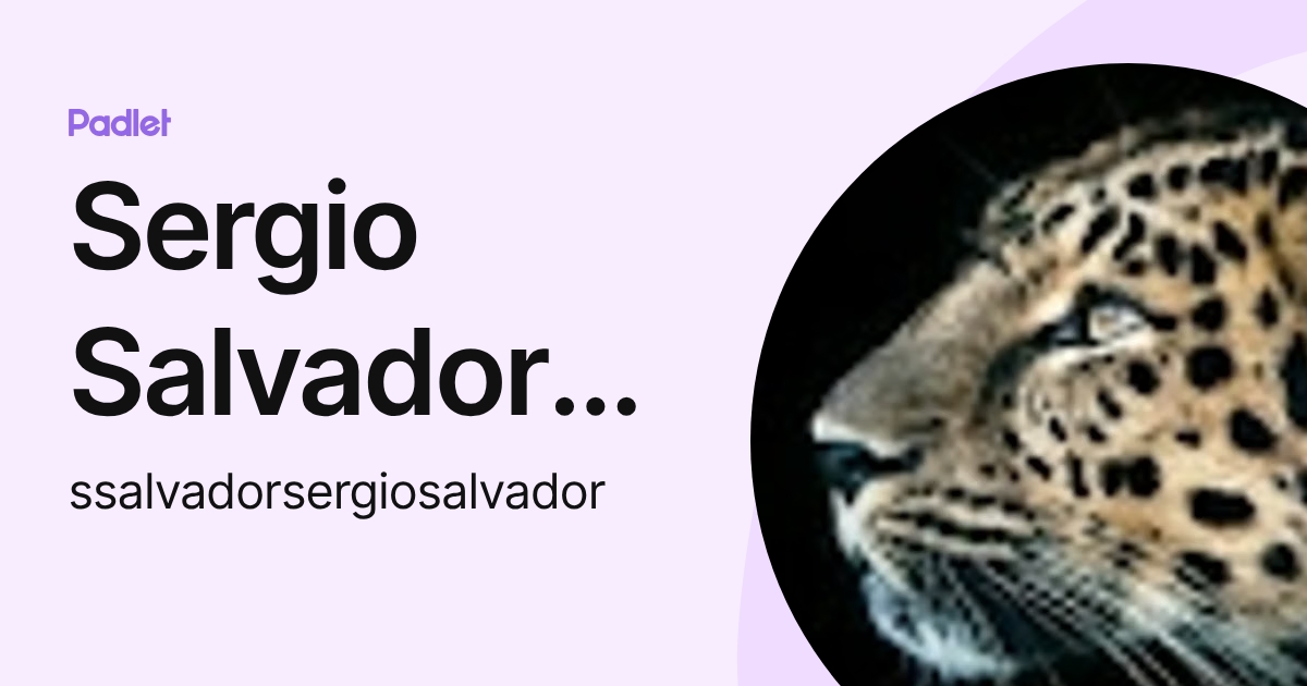 Sergio Salvador Aguilar Martínez (ssalvadorsergiosalvador) profile | Padlet
