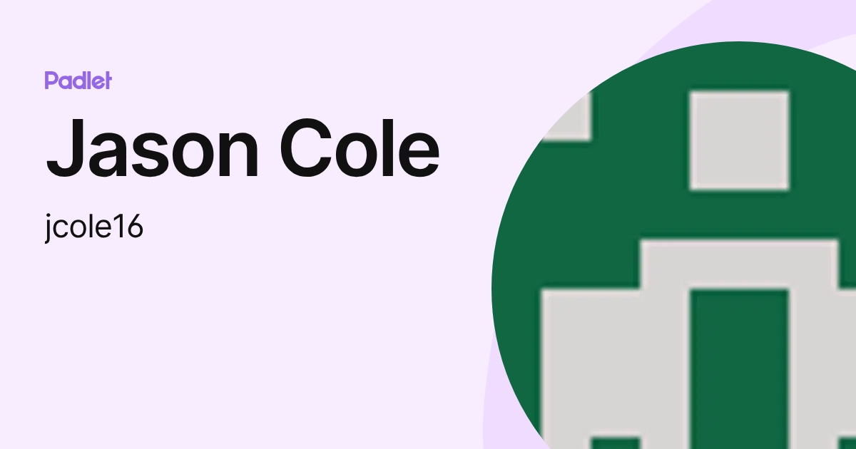 Jason Cole (jcole16) profile | Padlet