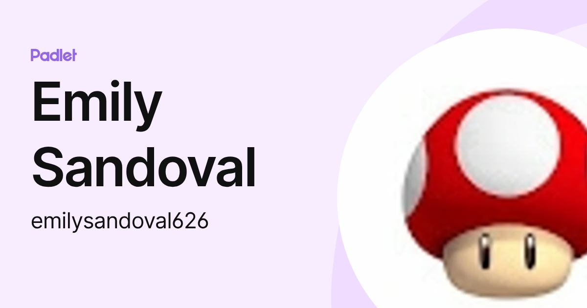 Emily Sandoval (emilysandoval626) profile | Padlet