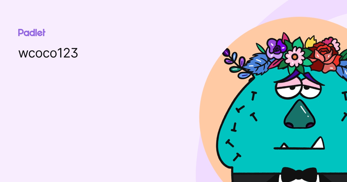 wcoco123 profile | Padlet