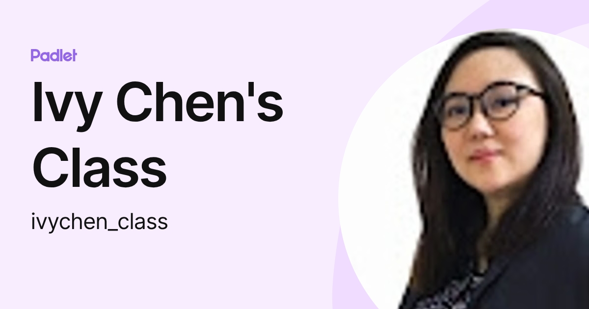 Ivy Chen's Class (ivychen_class) profile | Padlet