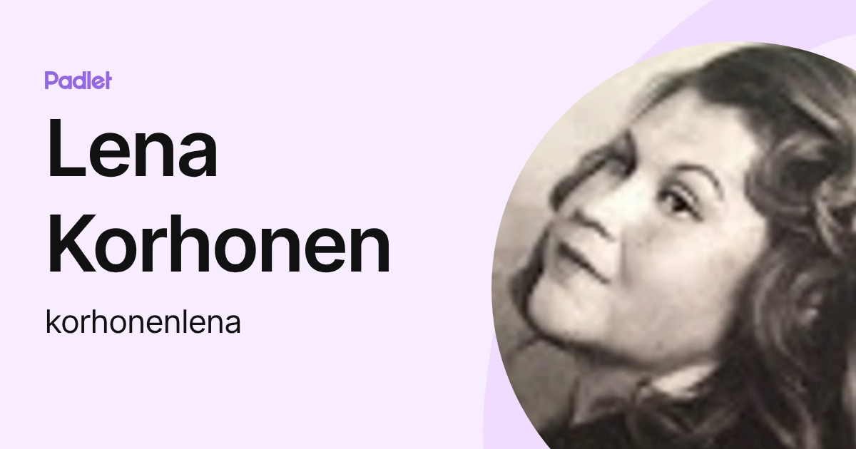 Lena Korhonen (korhonenlena) profile | Padlet