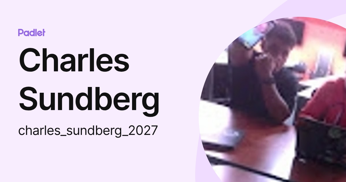 Charles Sundberg (charles_sundberg_2027) profile | Padlet