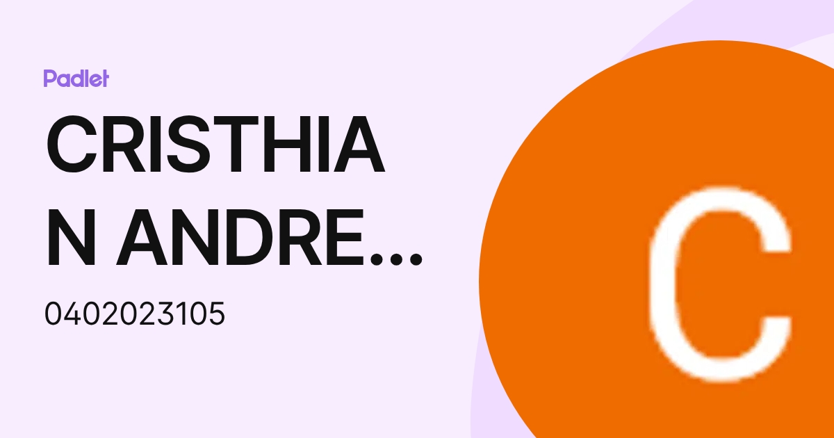 CRISTHIAN ANDRE VILCHEZ VILELA (0402023105) profile | Padlet