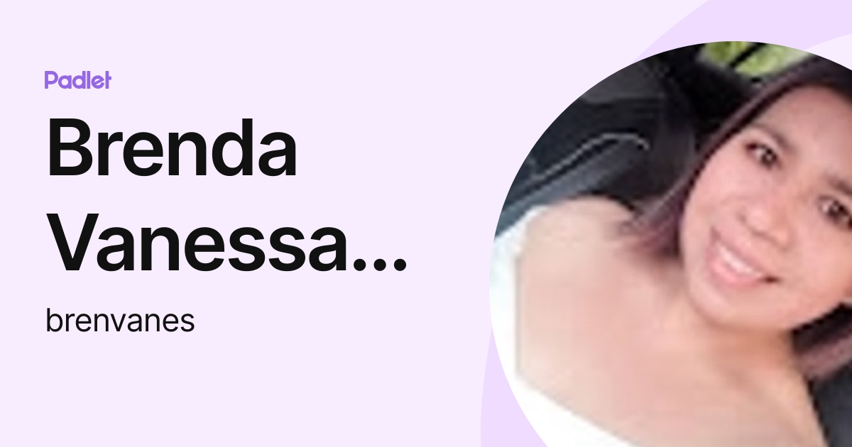 Brenda Vanessa Garcia Peña (brenvanes) profile | Padlet