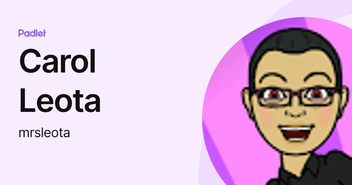 Carol Leota (mrsleota) profile | Padlet