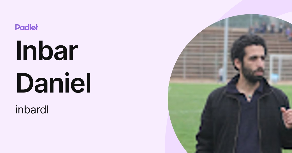 Inbar Daniel (inbardl) profile | Padlet