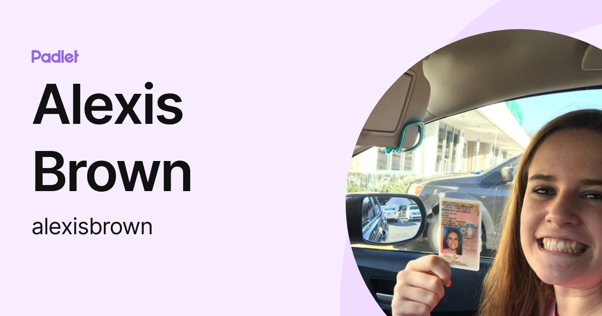 Alexis Brown (alexisbrown) profile | Padlet