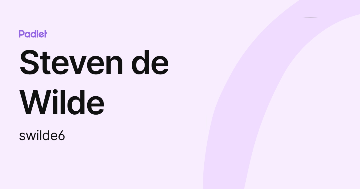 Steven de Wilde (swilde6) profile | Padlet