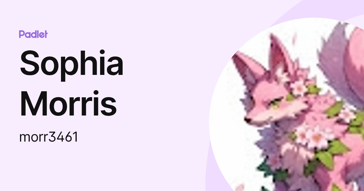 Sophia Morris (morr3461) profile | Padlet
