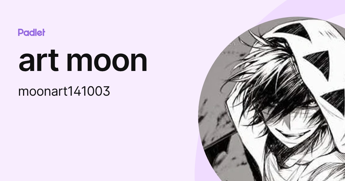 art moon (moonart141003) profile | Padlet