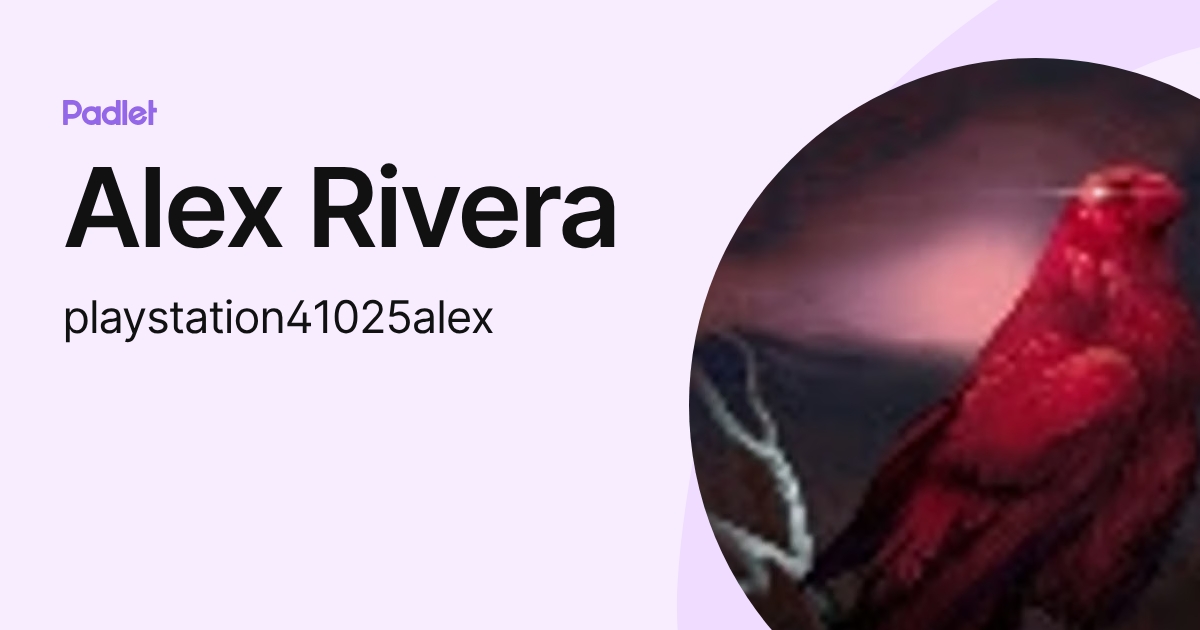 Alex Rivera (playstation41025alex) profile | Padlet
