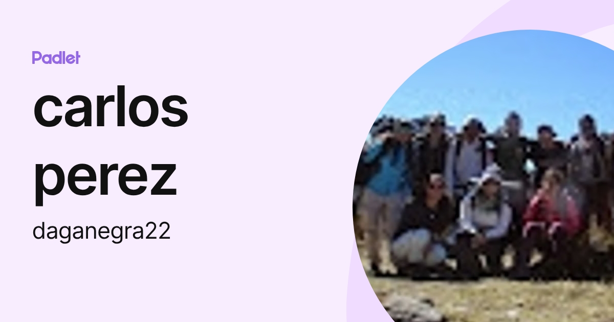 carlos perez (daganegra22) profile | Padlet