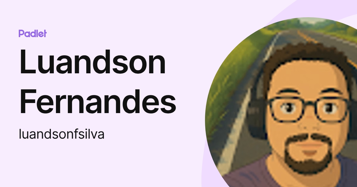 Luandson Fernandes (luandsonfsilva) profile | Padlet