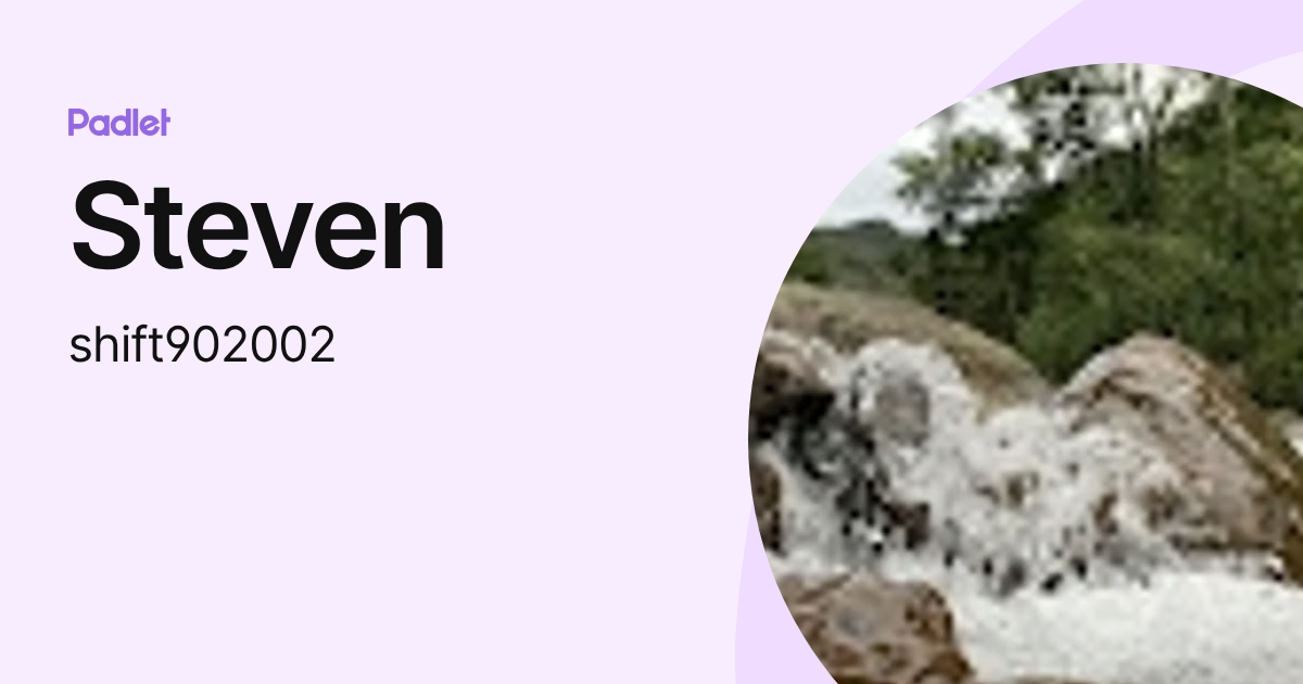 Steven (shift902002) profile | Padlet