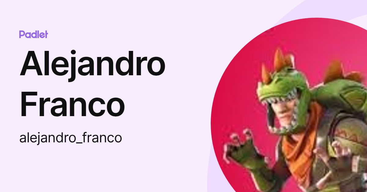 Alejandro Franco (alejandro_franco) profile | Padlet