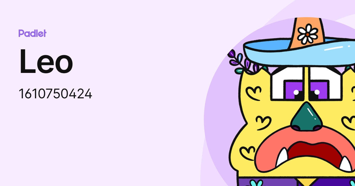 Leo (1610750424) profile | Padlet
