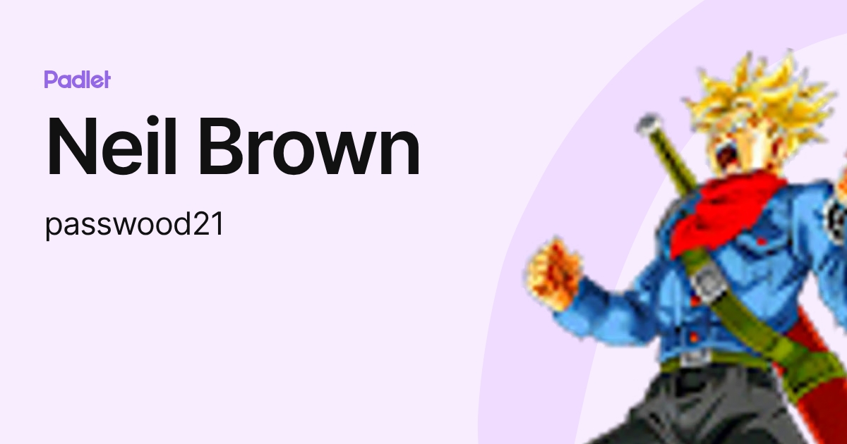 Neil Brown (passwood21) profile | Padlet
