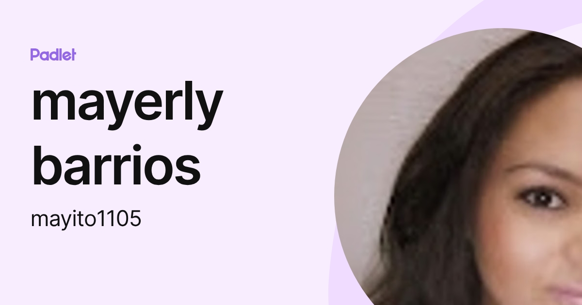 mayerly barrios (mayito1105) profile | Padlet